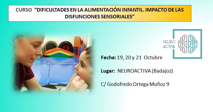 Dificultades en alimentación. Impacto de disfunciones sensoriales